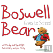 Boswell Bear Goes To School