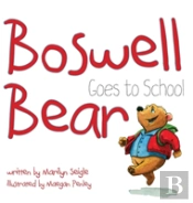 Boswell Bear Goes To School
