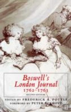 Bertrand.pt - Boswell'S London Journal, 1762â€“1763