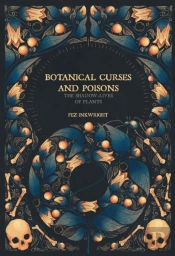 Botanical Curses And Poisons