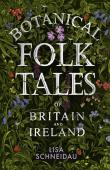 Botanical Folk Tales Of Britain And Ireland