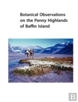Bertrand.pt - Botanical Observations On The Penny Highlands Of Baffin Island