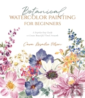 Botanical Watercolor Painting For Beginners