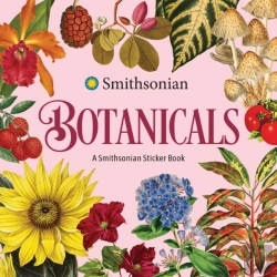 Bertrand.pt - Botanicals: A Smithsonian Sticker Book