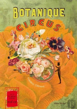 Bertrand.pt - Botanique Circus ; La Mirobolante Histoire Du Géant Aux Feuilles De Chou