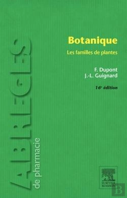 Bertrand.pt - Botanique ; Les Familles De Plantes (16e Édition)
