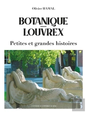 Botanique-Louvrex : Petites Et Grandes Histoires