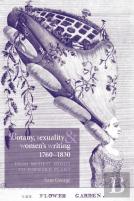 Botany, Sexuality And Women'S Writing, 1760â€“1830