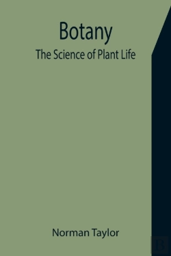Bertrand.pt - Botany: The Science Of Plant Life