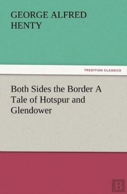 Bertrand.pt - Both Sides The Border A Tale Of Hotspur And Glendower