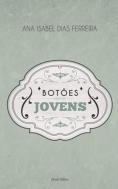 Botões Jovens