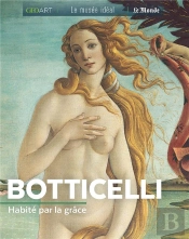 Botticelli, Habité Par La Grâce