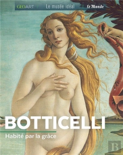 Bertrand.pt - Botticelli, Habité Par La Grâce