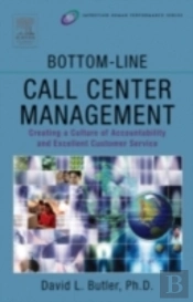 Bottom-Line Call Center Management