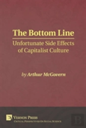 Bottom Line: Unfortunate Side Effects Of Capitalist Culture
