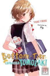 Bottom-Tier Character Tomozaki, Vol. 5 (Light Novel)
