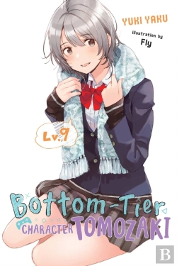 Bertrand.pt - Bottom-Tier Character Tomozaki, Vol. 9 (Light Novel)