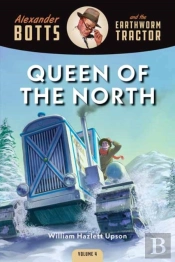 Botts And The Queen Of The North