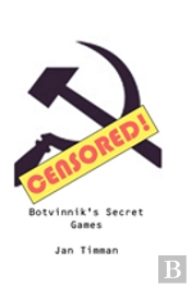 Botvinnik'S Secret Games