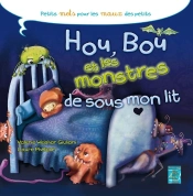Bou Hou Et Les Monstres Sous Le Lit
