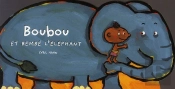 Boubou Et Bembe L'Elephant ; Silhouettes