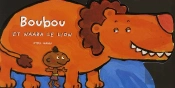 Boubou Et Naaba Le Lion ; Silhouettes ; Ne 2010
