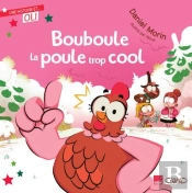 Bouboule La Poule Trop Cool