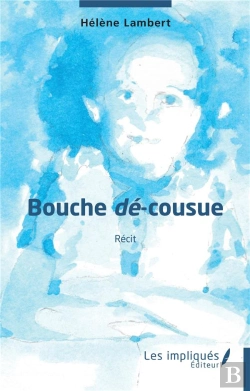 Bertrand.pt - Bouche De-Cousue - Recit