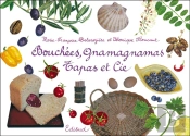 Bouchées, Gnamagnamas, Tapas Et Cie