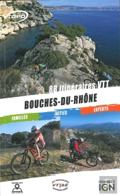 Bouches-Du-Rhône ; 88 Itinéraires Vtt