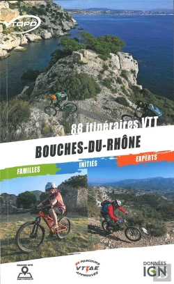 Bertrand.pt - Bouches-Du-Rhône ; 88 Itinéraires Vtt