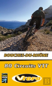 Bouches-Du-Rhônes ; 80 Circuits Vtt