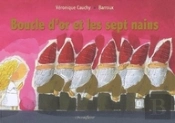 Boucle D'Or Et Les 7 Nains