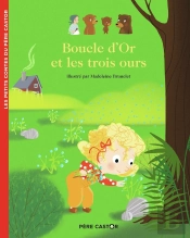 Boucle D'Or Et Les Trois Ours