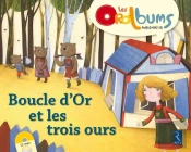 Boucle D'Or Et Les Trois Ours ; Petite, Moyenne Et Grande Sections
