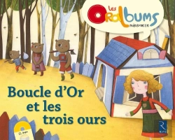 Bertrand.pt - Boucle D'Or Et Les Trois Ours ; Petite, Moyenne Et Grande Sections