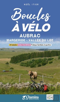 Bertrand.pt - Boucles À Vélo : Aubrac Margeride Vallée Du Lot