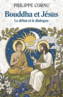 Bertrand.pt - Bouddha Et Jésus, Le Débat Et Le Dialogue