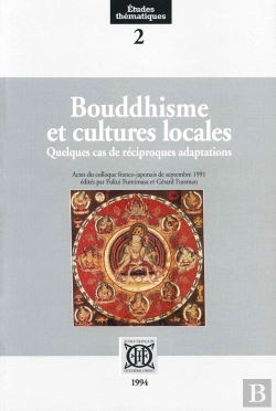 Bertrand.pt - Bouddhisme Et Cultures Locales ; Quelques Cas De Réciproques Adaptations