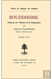 Bouddhisme ; Opinions Sur L'Histoire De La Dogmatique