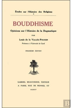 Bertrand.pt - Bouddhisme ; Opinions Sur L'Histoire De La Dogmatique