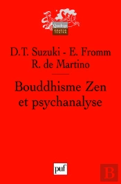 Bouddhisme Zen Et Psychanalyse (6e Édition)