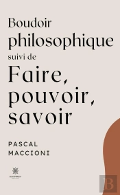 Boudoir Philosophique Suivi De Faire Pou