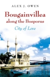 Bougainvillea Along The Bosporus - City Of Love