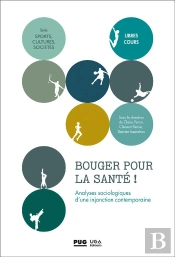 Bouge Pour Ta Sante ! - Analyse Des Dynamiques Contemporaines