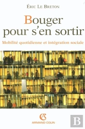 Bouger Pour S'En Sortir ; Mobilité Quotidienne Et Intégration Sociale