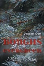 Boughs Of Evergreen: A Holiday Anthology