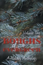 Boughs Of Evergreen: A Holiday Anthology