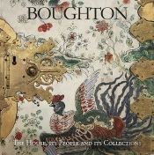 Boughton: The House, Its People And Its Collections