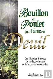 Bouillon De Poulet Pour L'Ame En Deuil